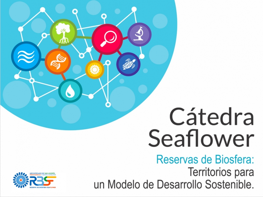 Cátedra Seaflower: Reservas de biosfera, territorios para un modelo de desarrollo sostenible